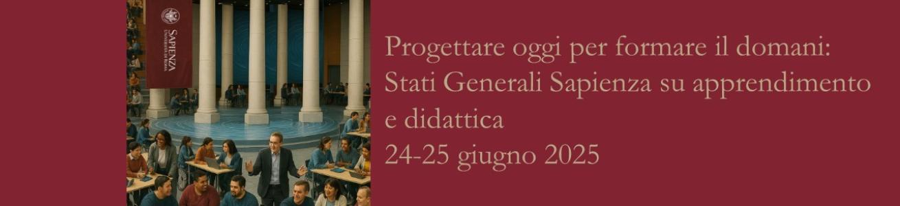 Progettare oggi per formare il domani: Stati Generali Sapienza su apprendimento e didattica